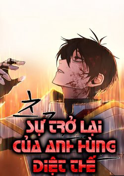 Bìa truyện Sự Trở Lại Của Anh Hùng Diệt Thế