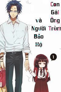 Bìa truyện Con gái ông trùm và người giám hộ