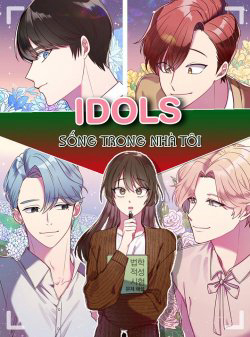 Bìa truyện Idol sống trong nhà tôi !