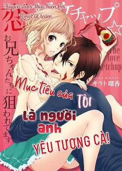 Bìa truyện Mục Tiêu Của Tôi Là Người Anh Yêu Tương Cà!