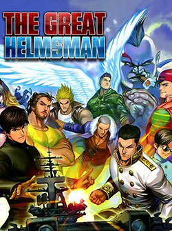 Bìa truyện The Great Helmsman (Tập Kết Hiệu)