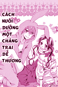 Bìa truyện Cách nuôi dưỡng 1 chàng trai dễ thương