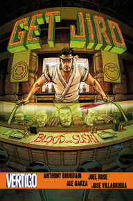 Bìa truyện Get Jiro: Blood &amp; Sushi - Sushi quyện máu