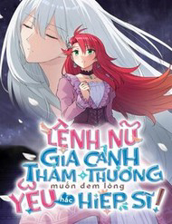 Bìa truyện Lệnh Nữ Gia Cảnh Thảm Thương Muốn Đem Lòng Yêu Hắc Hiệp Sĩ